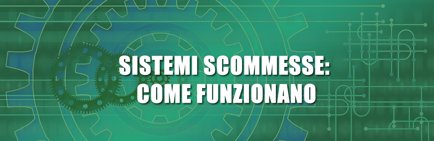 sistemi scommesse come funzionano