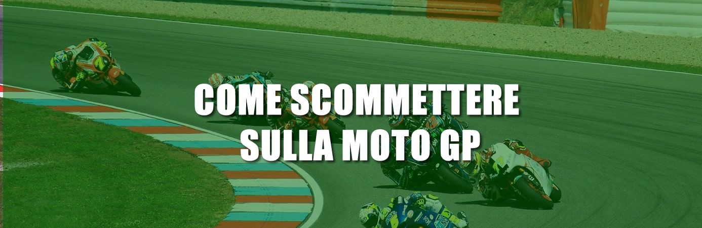 Come Scommettre sulla Moto Gp come scommettere sulla moto gp